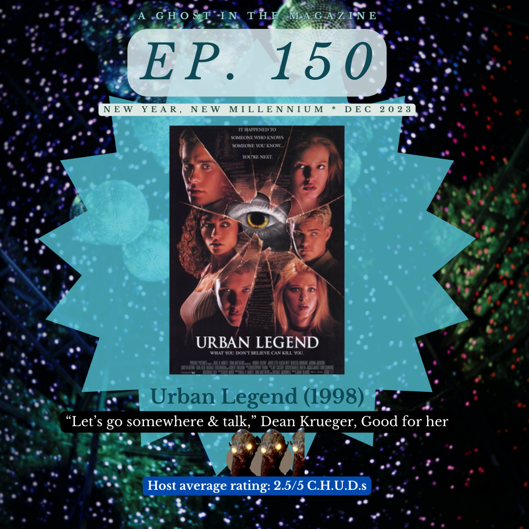 Episode 149: Urban Legend
