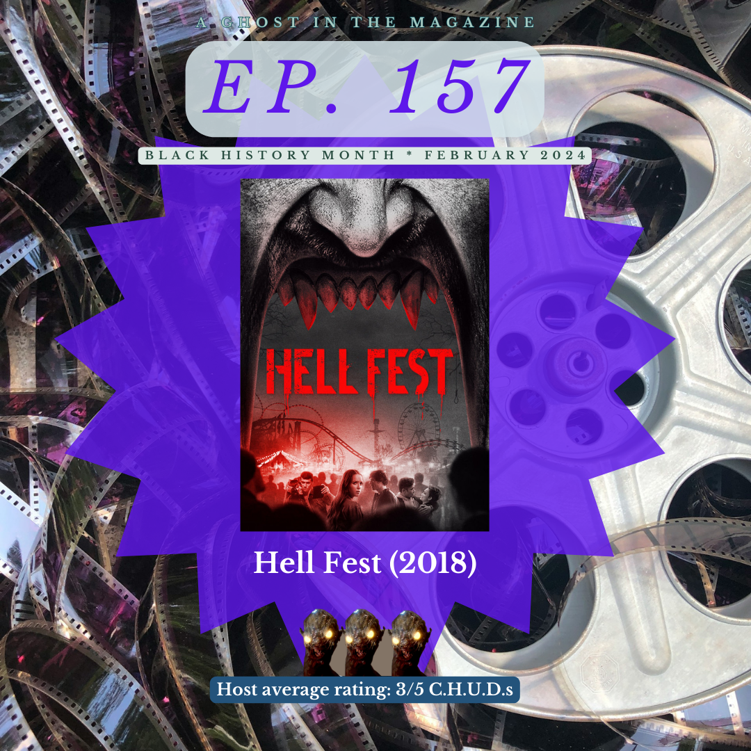 Episode 157: Hell Fest